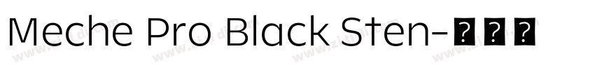 Meche Pro Black Sten字体转换